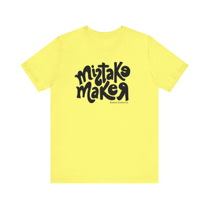 MISTAKE MAKER Black Logo Unisex Jersey Short Sleeve Tee