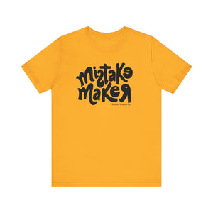 MISTAKE MAKER Black Logo Unisex Jersey Short Sleeve Tee