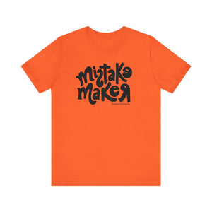 MISTAKE MAKER Black Logo Unisex Jersey Short Sleeve Tee