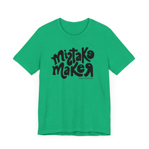 MISTAKE MAKER Black Logo Unisex Jersey Short Sleeve Tee