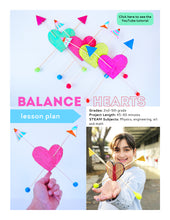 Load image into Gallery viewer, Balance Hearts STEAM Activity Lesson Plan
